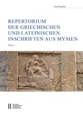 Cover: Repertorium der griechischen und lateinischen Inschriften aus Mysien - Verlag der &ouml;sterreichischen Akademie der Wissenschaften
