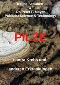 Cover: Pilze contra Krebs und anderen Erkrankungen - BoD - Books on Demand