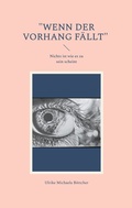 Cover: "Wenn der Vorhang f&auml;llt" - BoD - Books on Demand
