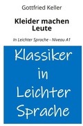 Cover: Kleider machen Leute: In Leichter Sprache - Niveau A1 - tolino media