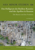 Cover: Das Heiligtum des Basileus Kaunios und des Apollon in Kaunos - Habelt, R