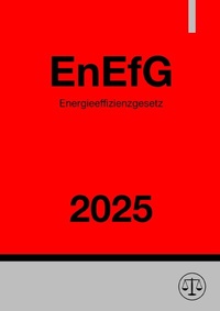 Abbildung von: Energieeffizienzgesetz - EnEfG 2025 - epubli