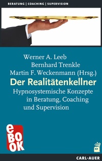Abbildung von: Der Realitätenkellner - Carl-Auer Verlag