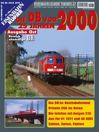 Abbildung von: Die DB vor 25 Jahren - 2000 Ausgabe Ost - EK-Verlag - Eisenbahn-Kurier