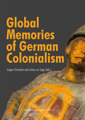Cover: Global Memories of German Colonialism - Hamburg University Press - Staats- und Universit&auml;tsbibliothek Hamburg Carl von Ossietzky