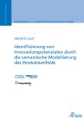 Cover: Identifizierung von Innovationspotenzialen durch die semantische Modellierung des Produktumfelds - Apprimus Verlag