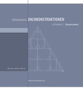 Cover: Mittelalterliche Dachkonstruktionen in &Ouml;sterreich - KRAL