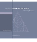 Cover: Mittelalterliche Dachkonstruktionen in &Ouml;sterreich - KRAL