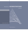 Cover: Mittelalterliche Dachkonstruktionen in &Ouml;sterreich - KRAL
