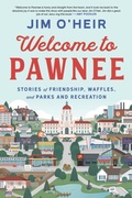 Cover: Welcome to Pawnee - William Morrow Paperbacks