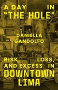 Cover: A Day in "The Hole" - University of Chicago Press