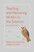 Cover: Teaching and Mentoring Writers in the Sciences - University of Chicago Press