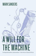 Cover: A Will for the Machine - University of Chicago Press
