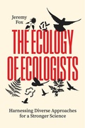 Cover: The Ecology of Ecologists - University of Chicago Press