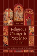 Cover: Religious Change in Post-Mao China - University of Chicago Press