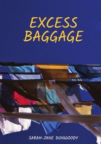 Abbildung von: Excess Baggage - Sarah-Jane Dunwoody