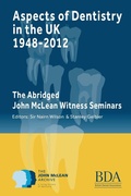 Cover: Aspects of Dentistry in the UK 1948-2012 - Lindsay Society History of Dentistry
