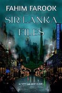 Enlarge image Cover: Sir Lanka Files - Fahim Farook