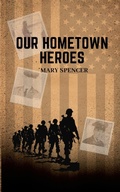 Cover: Our Hometown Heroes - Lulu.com