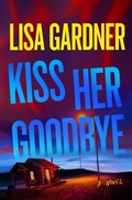 Cover: Kiss Her Goodbye - Grand Central Publishing