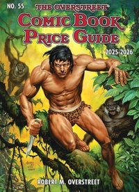 Enlarge image Cover: Overstreet Comic Book Price Guide Volume 55 - Gemstone Publishing