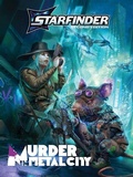 Cover: Starfinder Murder in Metal City Deluxe Adventure (S2) - Paizo Publishing, LLC