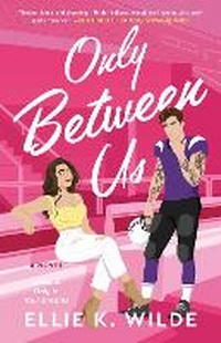 Enlarge image Cover: Only Between Us: Volume 2 - Atria Books