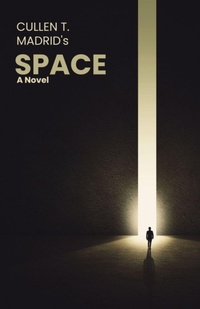Enlarge image Cover: Space - Cullen T. Madrid