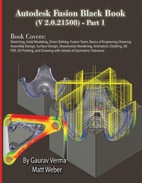 Abbildung von: Autodesk Fusion Black Book (V 2.0.21508) Part 1 - CADCAMCAE Works