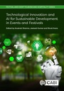 Cover: Technological Innovation and AI for Sustainable Development in Events and Festivals - CABI Publishing