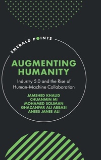 Enlarge image Cover: Augmenting Humanity - Emerald Publishing Limited