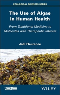Enlarge image Cover: The Use of Algae in Human Health - Wiley-ISTE