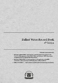 Abbildung von: Ballast Water Record Book - 6th Edition - Witherby Seamanship International Ltd