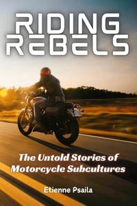 Abbildung von: Riding Rebels - Independently Published