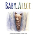 Cover: Baby Alice - Ryan Stahl