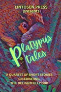Cover: Platypus Tales - Lintusen Press