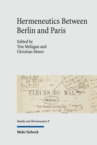 Abbildung von: Hermeneutics Between Berlin and Paris - Mohr Siebeck