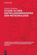 Cover: Studie zu den Einteilungsprinzipien der Meteorologie - De Gruyter