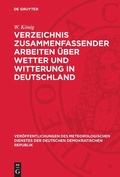 Cover: Verzeichnis zusammenfassender Arbeiten &uuml;ber Wetter und Witterung in Deutschland - De Gruyter