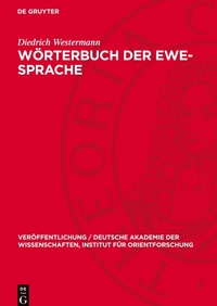 Abbildung von: Woerterbuch Der Ewe-Sprache - De Gruyter