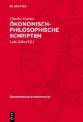 Cover: &Ouml;konomisch-philosophische Schriften - De Gruyter