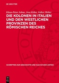 Cover: Die Kolonen in Italien und den westlichen Provinzen des R&ouml;mischen Reiches - De Gruyter