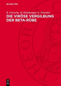 Enlarge image Cover: Die viröse Vergilbung der Beta-Rübe - De Gruyter