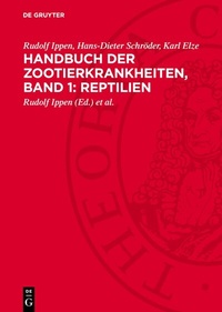 Abbildung von: Handbuch der Zootierkrankheiten, Band 1: Reptilien - De Gruyter