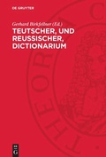 Cover: Teutscher, und Reussischer, Dictionarium - De Gruyter