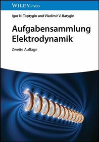 Abbildung von: Aufgabensammlung Elektrodynamik - Ernst & Sohn
