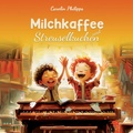 Cover: Milchkaffee & Streuselkuchen - JuChar publishing