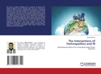 Enlarge image Cover: The Intersections of Technopolitics and IR - LAP Lambert Academic Publishing