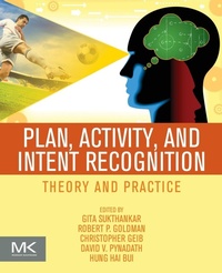 Enlarge image Cover: Plan, Activity, and Intent Recognition - Morgan Kaufmann