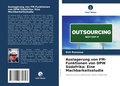 Cover: Auslagerung von FM-Funktionen von DPW Suedafrika - Verlag Unser Wissen